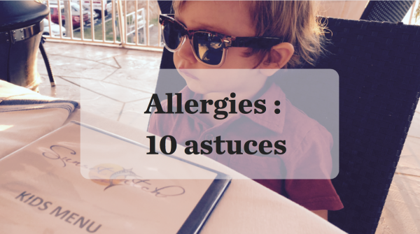 Allergies alimentaires en voyage avec enfant